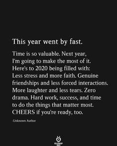 the quote for this year went by fast time is so valuable next year, i'm going to make the most of it