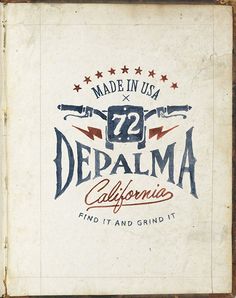 an old style sign with the words made in usa 22 depalma california