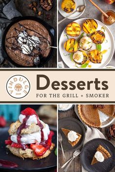 desserts for the grill and smoker