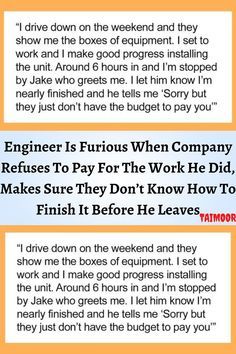 three different types of text on an orange and white background with the words, engineer is serious when company refreshs to pay for the work he