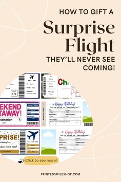 an airplane ticket with the words how to gift a surprise flight they'll never see coming