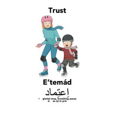 an image of two people on skates with the words trust and e'temad