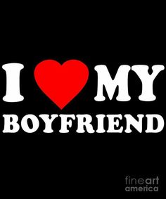 i love my boyfriend t - shirt with red heart and white lettering on black background