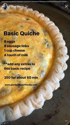 a pie with instructions for basic quiche