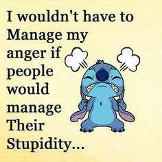 an elephant saying i wouldn't have to manage my anger if people would manage their stupidity