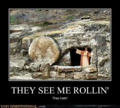 there is an image of a rock with a jesus statue in the hole and text that says they see me rollin '