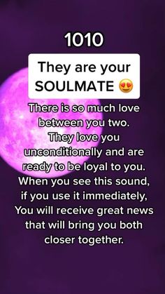 a text message that reads, they are your soulmate there is so much love between you