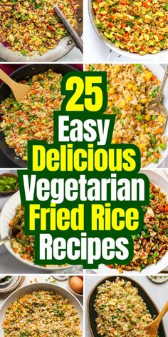 25 easy and delicious vegetarian fried rice recipes that are ready in less than 20 minutes