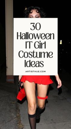 a woman holding a sign that says 30 halloween t - girl costume ideas