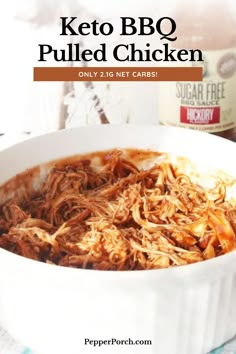 keto bbq pulled chicken in a white bowl