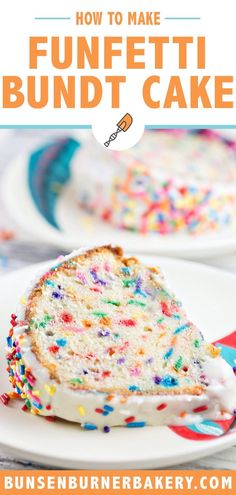 a slice of cake with sprinkles on it and the words how to make funfetti bundt cake