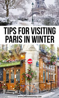 the eiffel tower in paris with text overlay that reads tips for visiting paris in winter