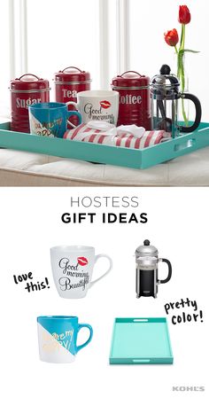 coffee mugs, tea cups and other items on a tray with the words hostess gift ideas