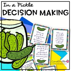 a jar filled with pickles next to cards that read, in a pickle decision making