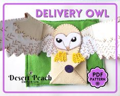 an owl is sitting on top of a green piece of felt with the words delivery owl