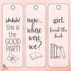 three bookmarks with words on them that say, what is the good part?