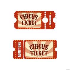 two tickets with the words circus ticket on them