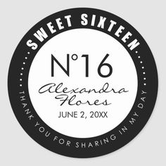 a round sticker with the words sweet sixteen and an image of a black and white circle