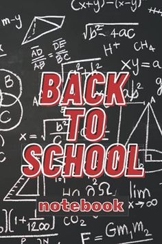 the back to school notebook written in chalk on a blackboard with lots of writing