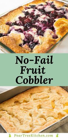 no - fail fruit cobbler recipe is the perfect way to use up leftover fruit