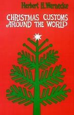 christmas customs around the world by henry h wetridge