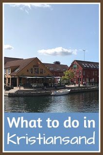 the cover of what to do in kristiansand, with boats and houses on the water