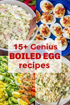 different types of boiled egg in bowls with text overlay that reads, 15 genius boiled egg recipes