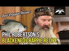 phil robertson's blackened crapie recipe for the big game season 3 episode 2