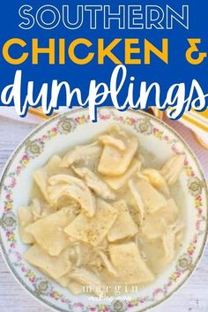 chicken and dumplings on a plate with the title text southern chicken and dumplings