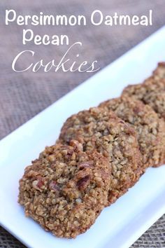 three oatmeal cookies on a plate with the words, pecan cookies