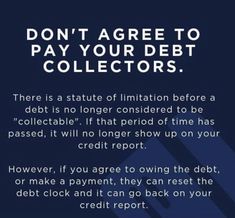 an advertisement with the words, don't agree to pay your debt collectors