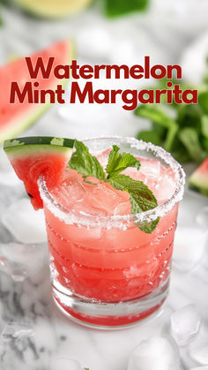 the watermelon mint margarita is garnished with mint