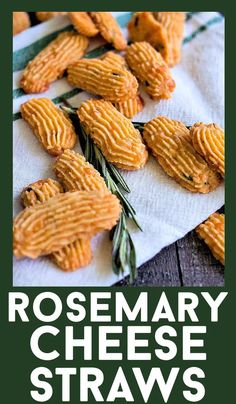 rosemary cheese straws on a napkin with the words rosemary cheese straws over it