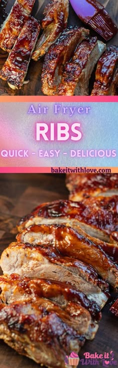 ribs with bbq sauce on them and the words, air fryer ribs quick easy delicious