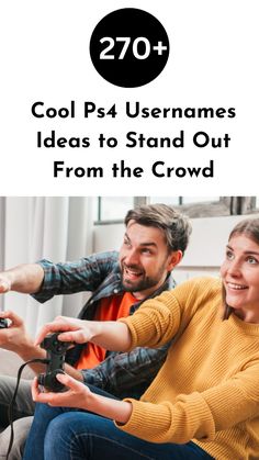 two people sitting on a couch with the text, cool ps4 usernames ideas to stand out from the crowd