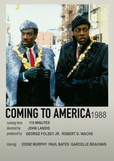 two black men standing next to each other in front of a white poster with the words coming to america on it