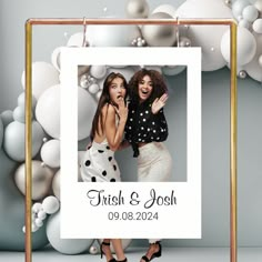 two women posing in front of a photo frame with the words, fresh & sosh on it