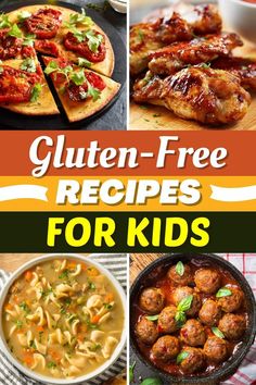 the cover of gluten - free recipes for kids is shown with pictures of different foods