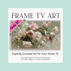 the front cover of an art book with flowers in it and text that reads frame tv art