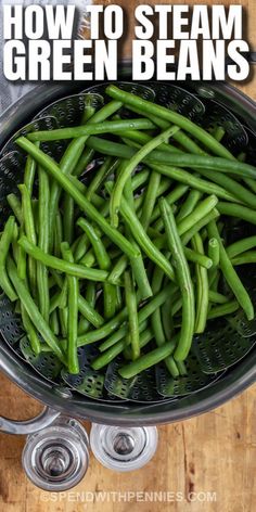 green beans in a colander with the title how to steam green beans