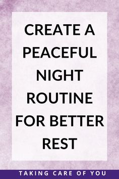 Feeling restless at night? These evening routine ideas focus on developing healthy habits that prepare you for a peaceful night's sleep. Save this pin for evening routine before bed tips that really work. Peaceful Night