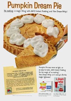 an advertisement for pumpkin dream pie with whipped cream