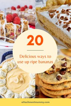 various desserts with the words 20 delicious ways to use up ripe banana's