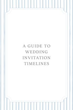 the cover of a guide to wedding invitation timelines, with blue and white stripes