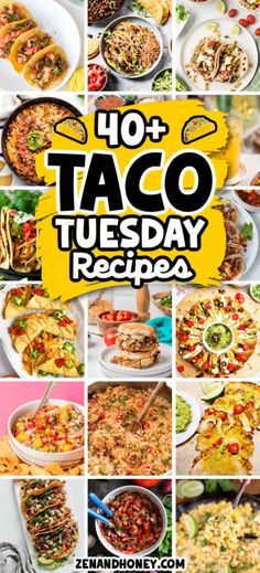 taco tuesday recipe collage with images of different dishes and the words, 40 taco tuesday