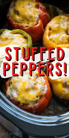 stuffed peppers in the slow cooker with text overlay that reads, stuffed peppers