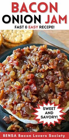 A wheel of Brie cheese topped with Bacon Jam and served with crackers. Pizza Crackers, Homemade Cheeseburgers