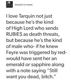 the text on this page reads, i love tarquin not just because he's the kind of high lord who