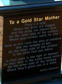 a sign that reads to a gold star mother