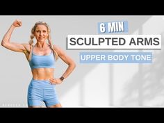 a woman flexing her muscles with the words 8 min sculpted arms upper body tone